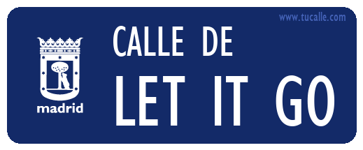cartel_de_calle-de-Let it go_en_madrid